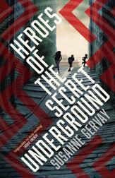 Heroes of the Secret Underground - 1 Apr 2021