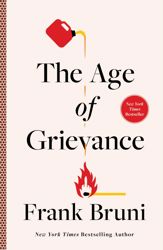 The Age of Grievance - 30 Apr 2024