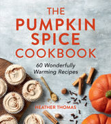 The Pumpkin Spice Cookbook - 20 Jul 2023