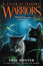 Warriors: A Vision of Shadows #2: Thunder and Shadow - 6 Sep 2016