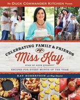 Duck Commander Kitchen Presents Celebrating Family and Friends - 7 Apr 2015