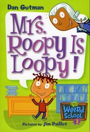 My Weird School #3: Mrs. Roopy Is Loopy! - 6 Oct 2009