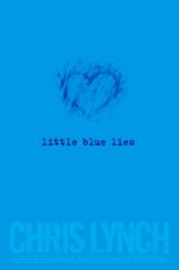 Little Blue Lies - 7 Jan 2014