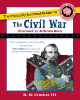 Politically Incorrect Guide to the Civil War - 21 Oct 2008