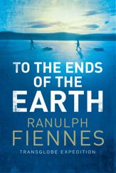 To the Ends of the Earth - 11 Sep 2014