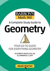 Barron's Math 360: A Complete Study Guide to Geometry with Online Practice - 7 Sep 2021