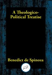 A Theologico-Political Treatise - 22 Jan 2017