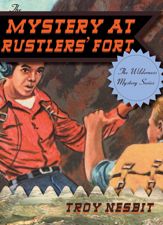 The Mystery at Rustlers' Fort - 7 Jan 2014