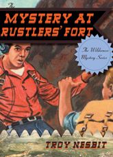 The Mystery at Rustlers' Fort - 7 Jan 2014