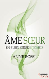 Âme soeur - En plein coeur - Tome 3 - 12 May 2014