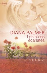 Les roses écarlates (Harlequin Prélud') - 1 Oct 2008
