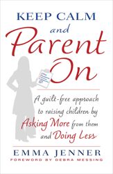 Keep Calm and Parent On - 15 Jul 2014