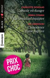 L'amour en danger - Un troublant équipier - L'innocence d'une fugitive - 1 Feb 2017