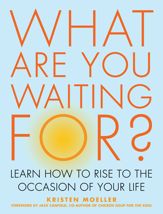 What Are You Waiting For? - 12 Nov 2013