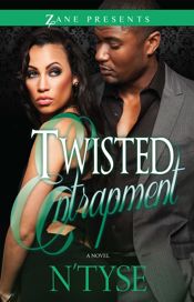 Twisted Entrapment - 21 Jul 2015