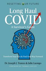 Long Haul COVID: A Survivor's Guide - 25 Jun 2021