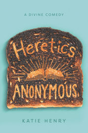 Heretics Anonymous - 7 Aug 2018