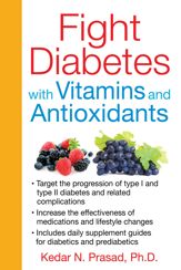 Fight Diabetes with Vitamins and Antioxidants - 7 Mar 2014