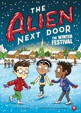 Alien Next Door 12: The Winter Festival - 2 Sep 2025
