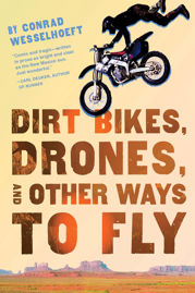 Dirt Bikes, Drones, and Other Ways to Fly - 8 Apr 2014