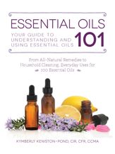Essential Oils 101 - 1 Jan 2017