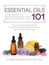 Essential Oils 101 - 1 Jan 2017