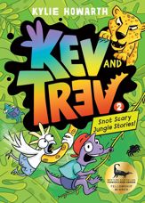 Kev and Trev 2: Snot Scary Jungle Stories! - 29 Jul 2025