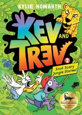 Kev and Trev 2: Snot Scary Jungle Stories! - 29 Jul 2025
