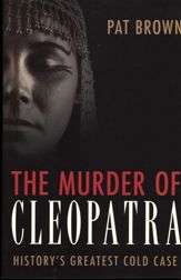 Murder of Cleopatra - 19 Feb 2013