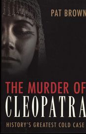 Murder of Cleopatra - 19 Feb 2013