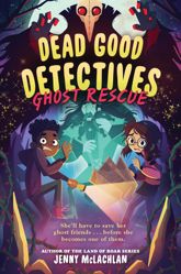 Dead Good Detectives: Ghost Rescue - 22 Jul 2025