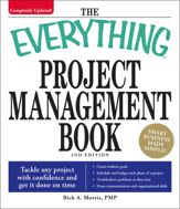 The Everything Project Management Book - 1 May 2008