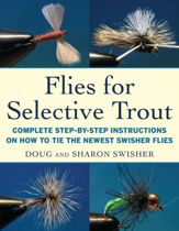 Flies for Selective Trout - 14 Mar 2017