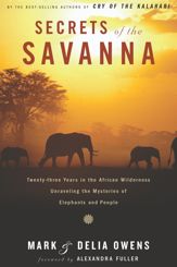 Secrets Of The Savanna - 17 Jul 2007