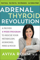 The Adrenal Thyroid Revolution - 31 Jan 2017