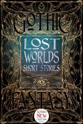 Lost Worlds Short Stories - 15 Dec 2018