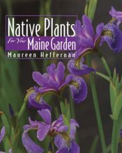 Native Plants for Your Maine Garden - 1 Feb 2010