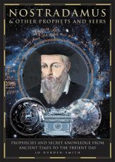 Nostradamus & Other Prophets and Seers - 1 Jan 2009