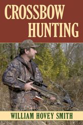Crossbow Hunting - 15 Aug 2006