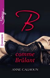 B comme Brûlant - 1 Jul 2015