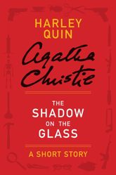 The Shadow on the Glass - 8 May 2012