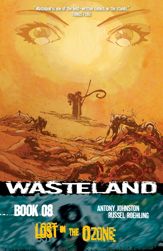 Wasteland Vol. 8: Lost in the Ozone - 17 Jul 2013