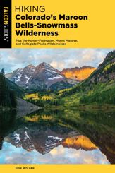 Hiking Colorado's Maroon Bells-Snowmass Wilderness - 1 May 2020