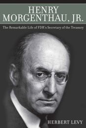 Henry Morgenthau, Jr. - 16 Jun 2015
