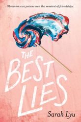 The Best Lies - 2 Jul 2019
