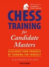Chess Training for Candidate Masters - 9 May 2017
