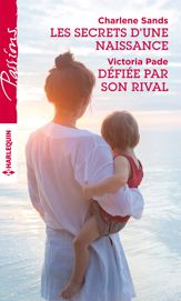 Les secrets d'une naissance - Défiée par son rival - 1 Jul 2016