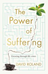 The Power Of Suffering - 1 Mar 2020