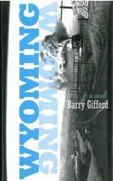 Wyoming: A Novel - 12 Jan 2012