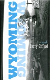Wyoming: A Novel - 12 Jan 2012